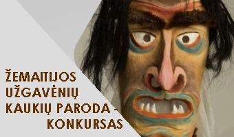 Žemaitijos užgavėnių kaukių paroda konkursas