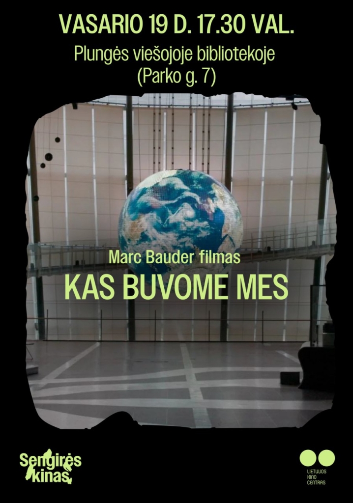 Dokumentinis filmas „Kas buvom mes“