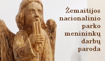 Žemaitijos nacionalinio parko menininkų darbų paroda