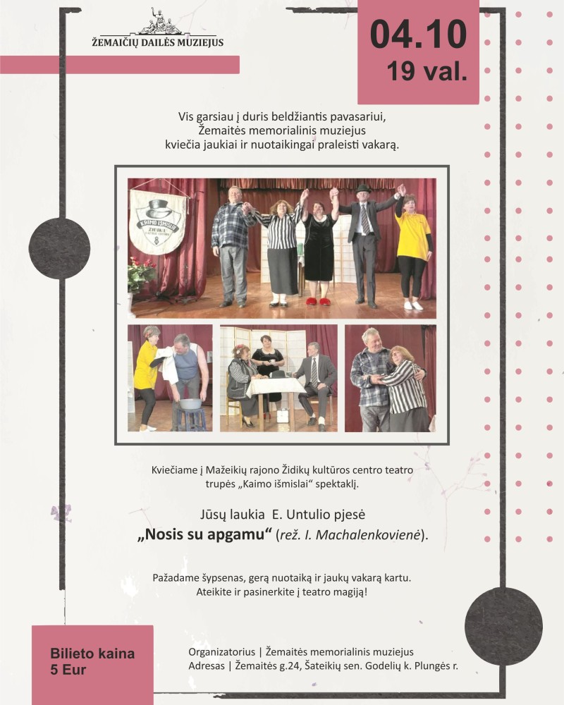 Spektaklis „Nosis su apgamu“