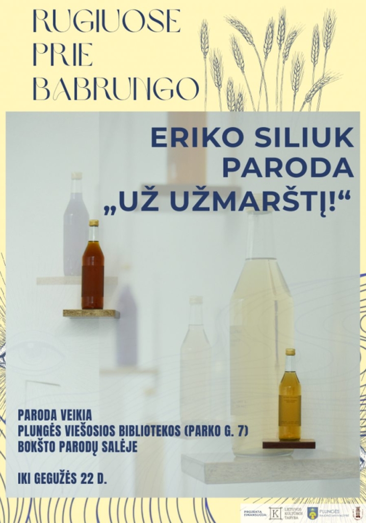 Eriko Siliuk paroda „Už užmarštį!“