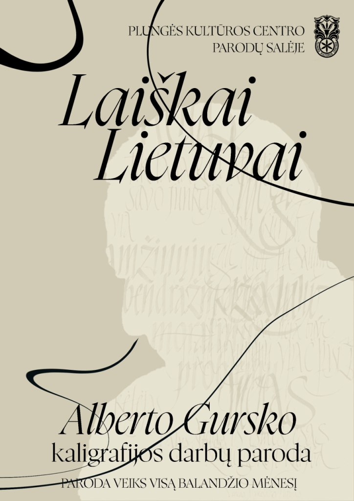 Alberto Gursko kaligrafijos darbų paroda „Laiškai Lietuvai“